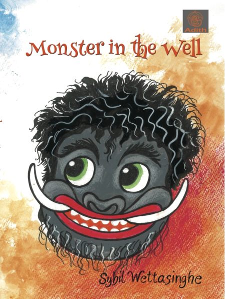 Monster in the well Sybil Wettasinghe