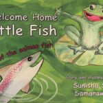 Welcome home little fish